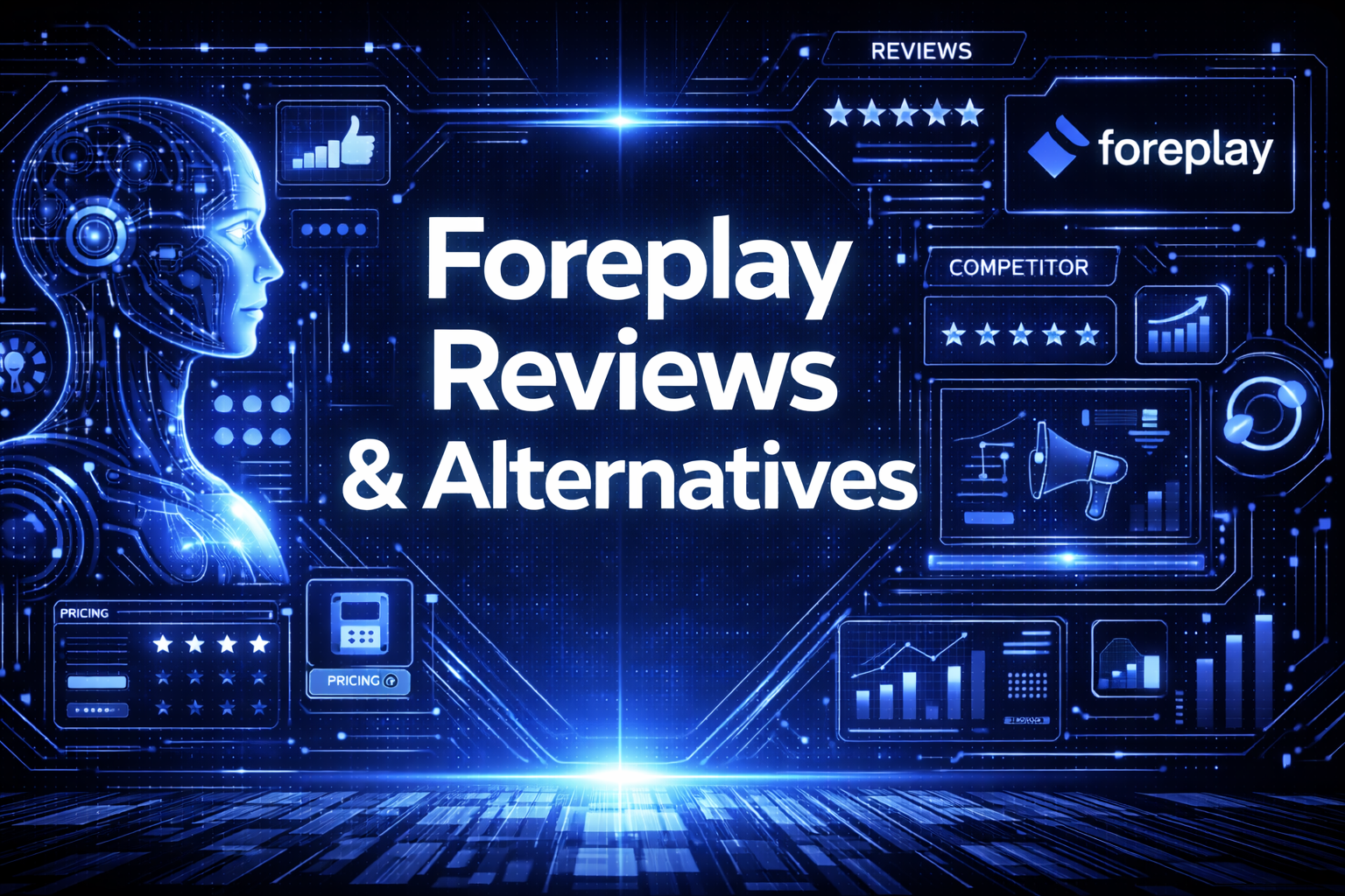 Foreplay Reviews and Alternatives graphic with the Foreplay logo, star ratings, pricing, and competitor panels.